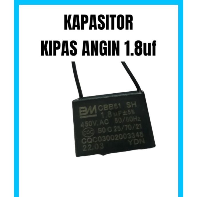 KAPASITOR KIPAS ANGIN 1.8uf
