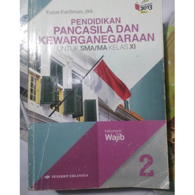 Preloved Erlangga Ppkn Kelas 11 K13 Revisi Yuyus Kardiman Xi 2 Sma Pkn Bekas K13n Shopee Indonesia