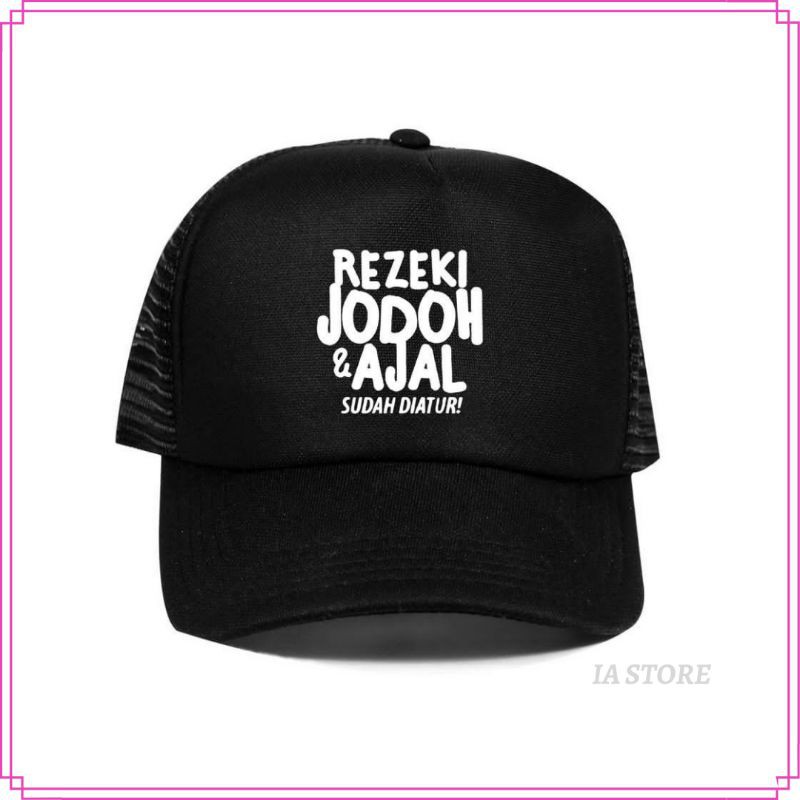 Topi Trucker Rejeki Jodoh &amp; Ajal Sudah Di Atur