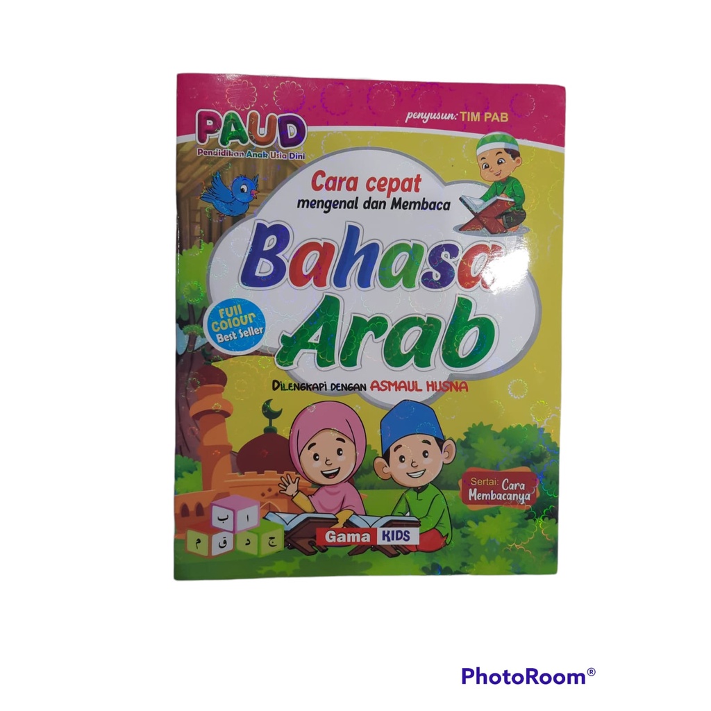 Buku Anak Cara Cepat Mengenal Bahasa Arab Dilengkapi Asmaul Husna Full Colour Uk. Besar A4