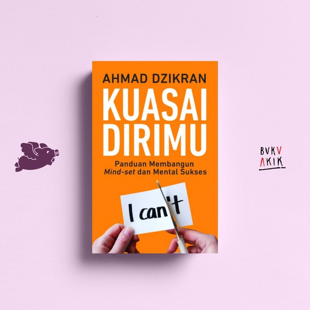 Kuasai Dirimu - Ahmad Dzikran