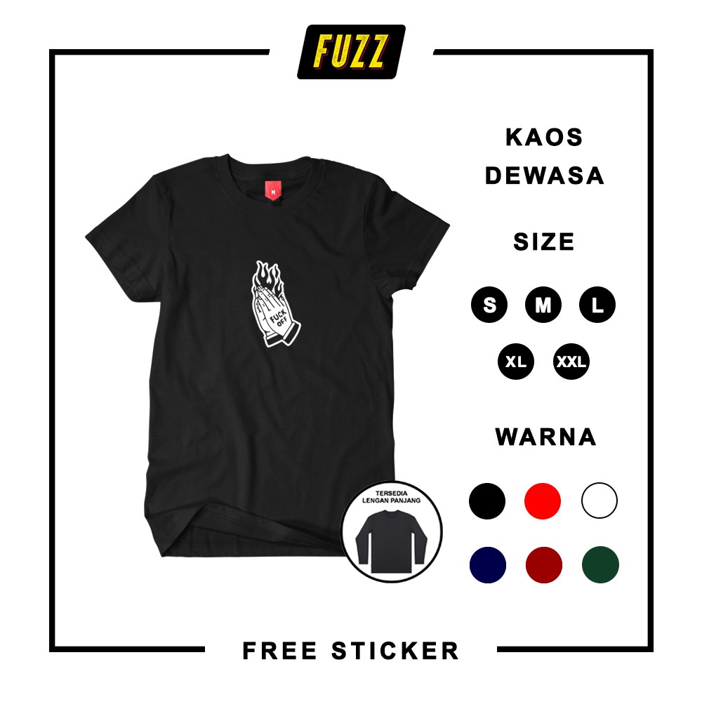 Kaos Distro Fuck Off Baju Tshirt Oblong Cotton Combed 30s Original Pria Dan Wanita Murah Keren