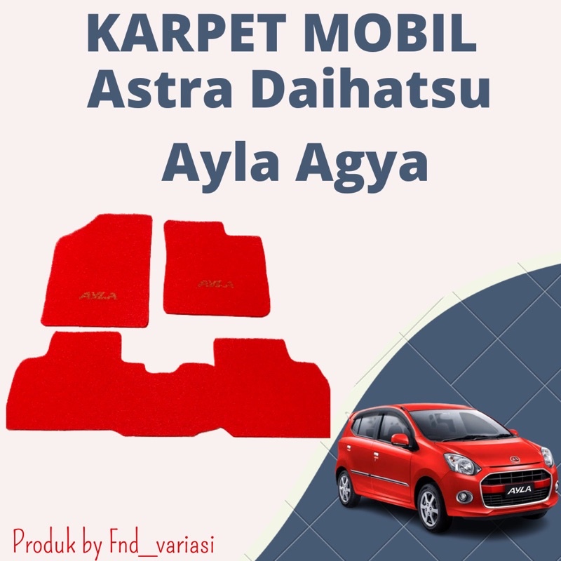 Karpet Mobil Agya Ayla empuk Mie Bihun Mewah Elegan Rapi