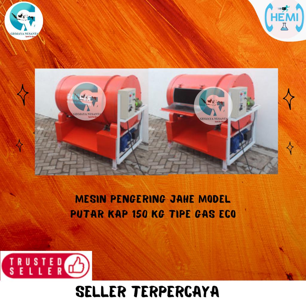 MESIN PENGERING JAHE MODEL PUTAR KAP 150 KG TIPE GAS (ECO)
