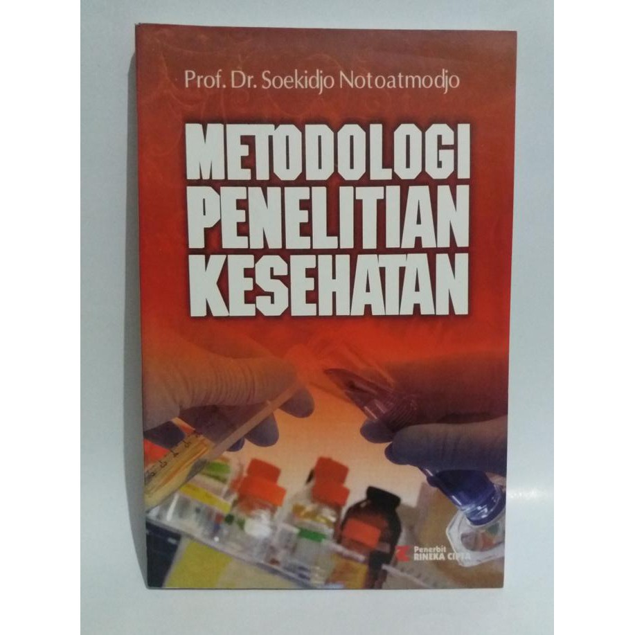 Jual Metodologi Penelitian Kesehatan Karya Prof Dr Soekidjo Notoatmodjo Terlaris Shopee Indonesia