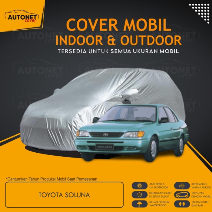 Sarung Cover Mobil Soluna Termurah Anti Air Waterproof 100% Polyester