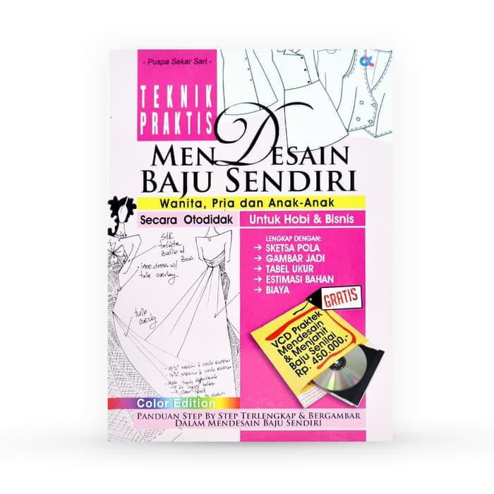 buku fashion, buku busana, buku buku.terbaru buku teknik praktis mendesain baju sendiri