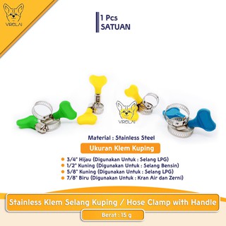 Stainless Klem Selang Kuping / Hose Clamp with Handle Uk 1/2”; 5/8”; 3/4”; 7/8”