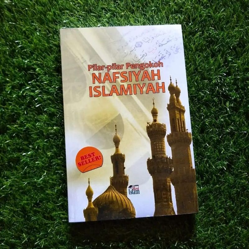 pilar-pilar pengokoh nafsiyah islamiyah