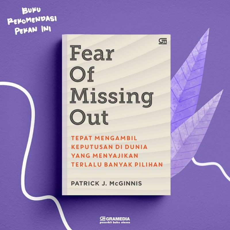 BUKU FEAR OF MISSING OUT BY PATRICK J MCGINNIS