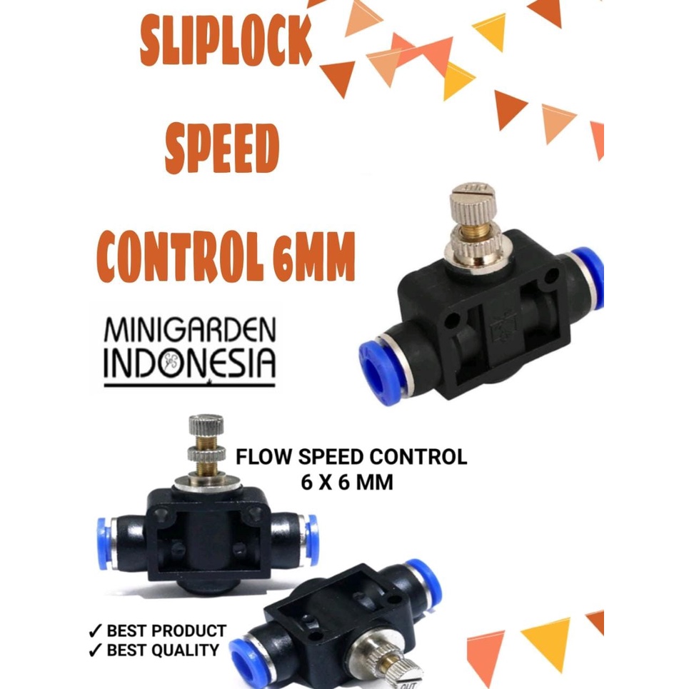 SPEED CONTROL SLIP LOCK 6MM PNEUMATIC FLOW CONTROL SELANG ANGIN 6X6MM