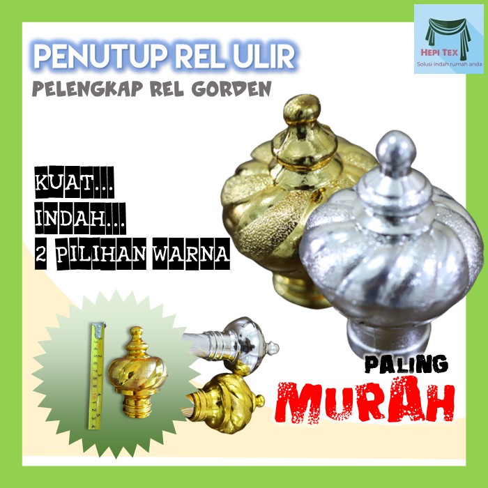 RENK - PENUTUP HORDEN HORDENG ENDCUP UJUNG KORDEN END CUP GORDEN REL ULIR TUTUP TIRAI MINIMALIS