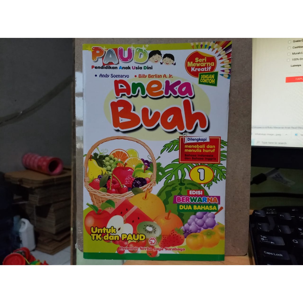 Buku Anak Paud Mewarnai KREATIF Aneka BUAH Menebali dan Menulis Huruf Serba Jaya (FULL COLOR)