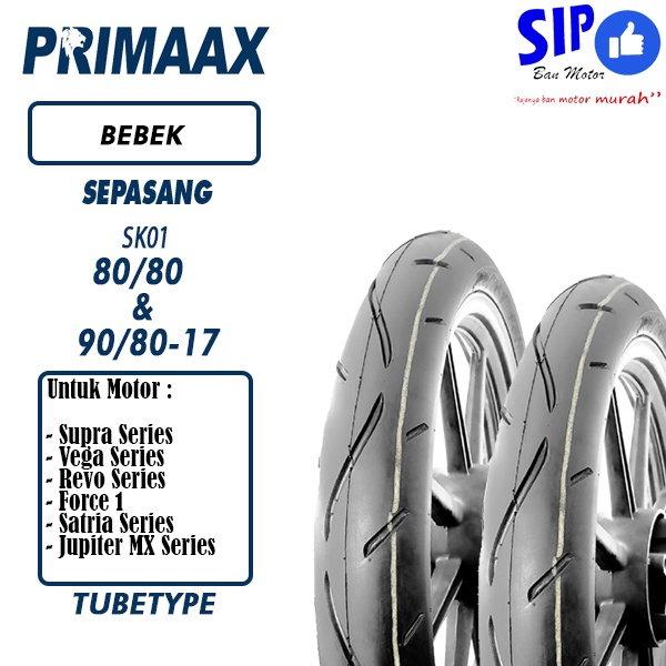 Paket ban Primaax SK01 80 80 &amp; 90 80 17 tubetype