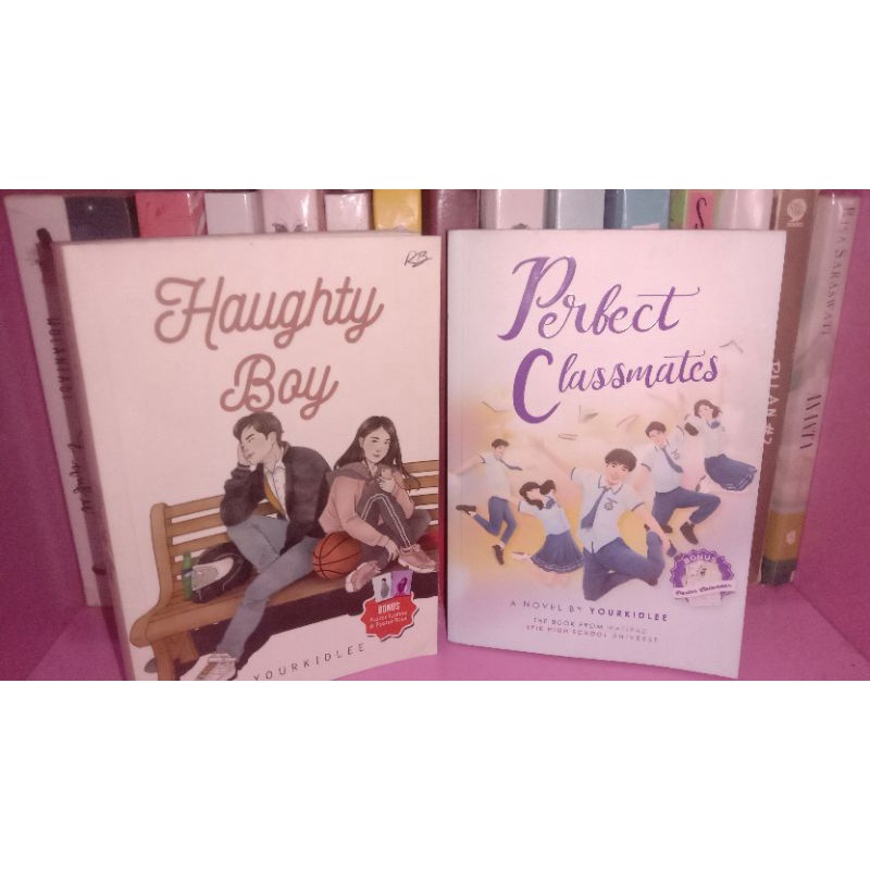 NOVEL PERFECT CLASSMATES / NOVEL HAUGHTY BOY PRELOVED KAYRA YOURKIDLEE / BUKU BEKAS MURAH