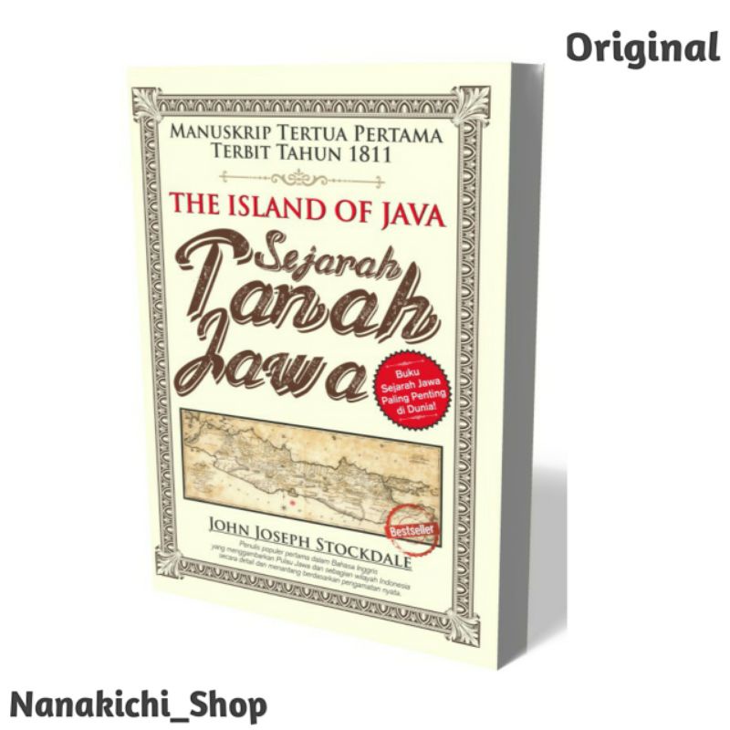 BUKU SEJARAH THE ISLAND OF JAVA SEJARAH TANAH JAWA MANUSKRIP TERTUA PERTAMA TERBIT TAHUN 1811