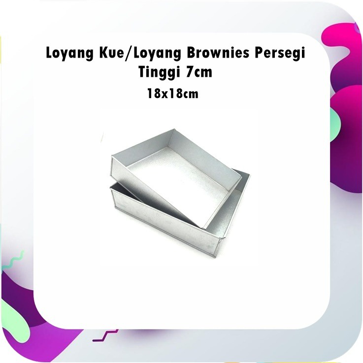 Loyang Kue Segi Aluminium/Oven T:7cm PxL: 18x18cm