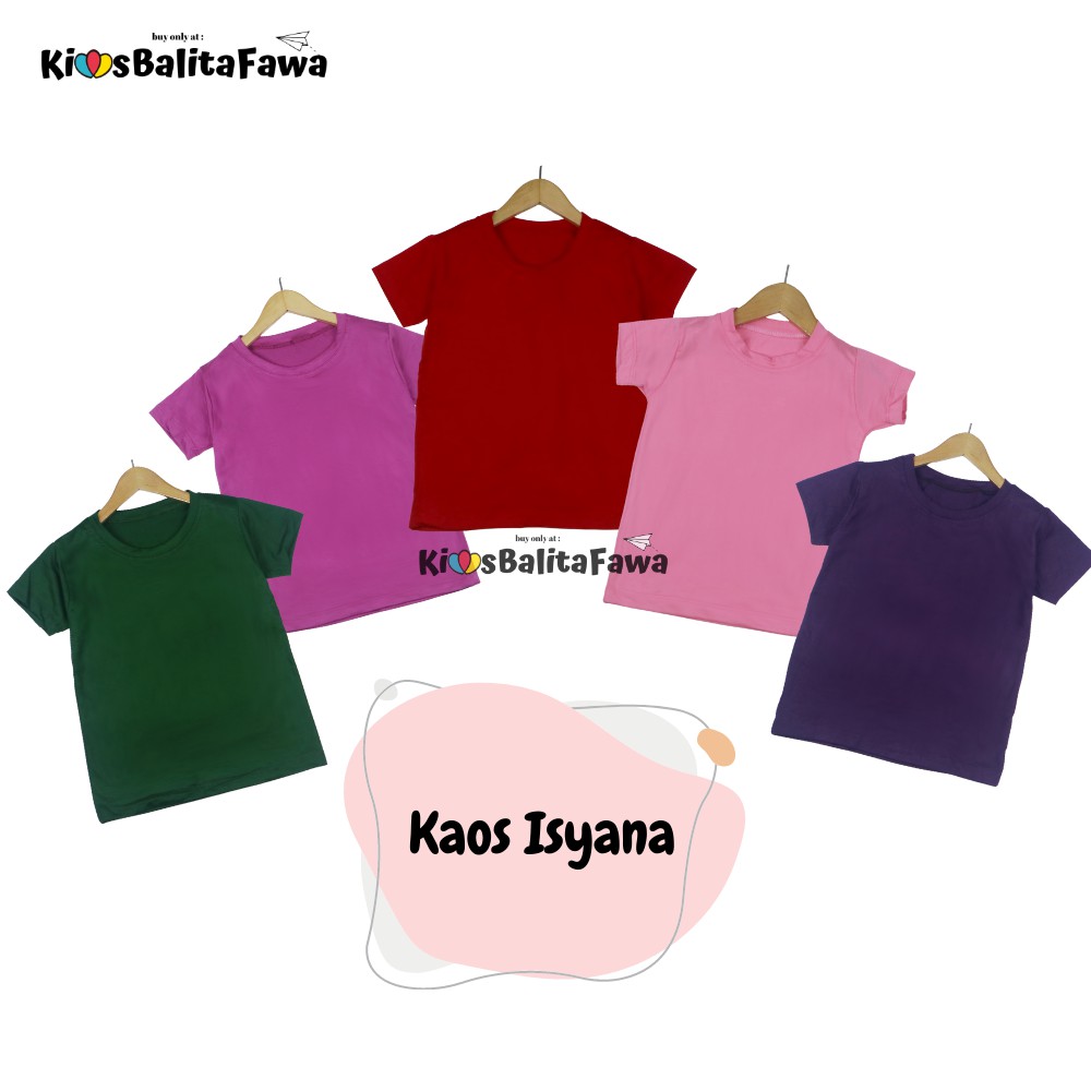 Kaos Isyana uk 1-6 Tahun / Kids T-Shirt Polos Lengan Pendek Cewek Kaos Anak Perempuan Baju Import