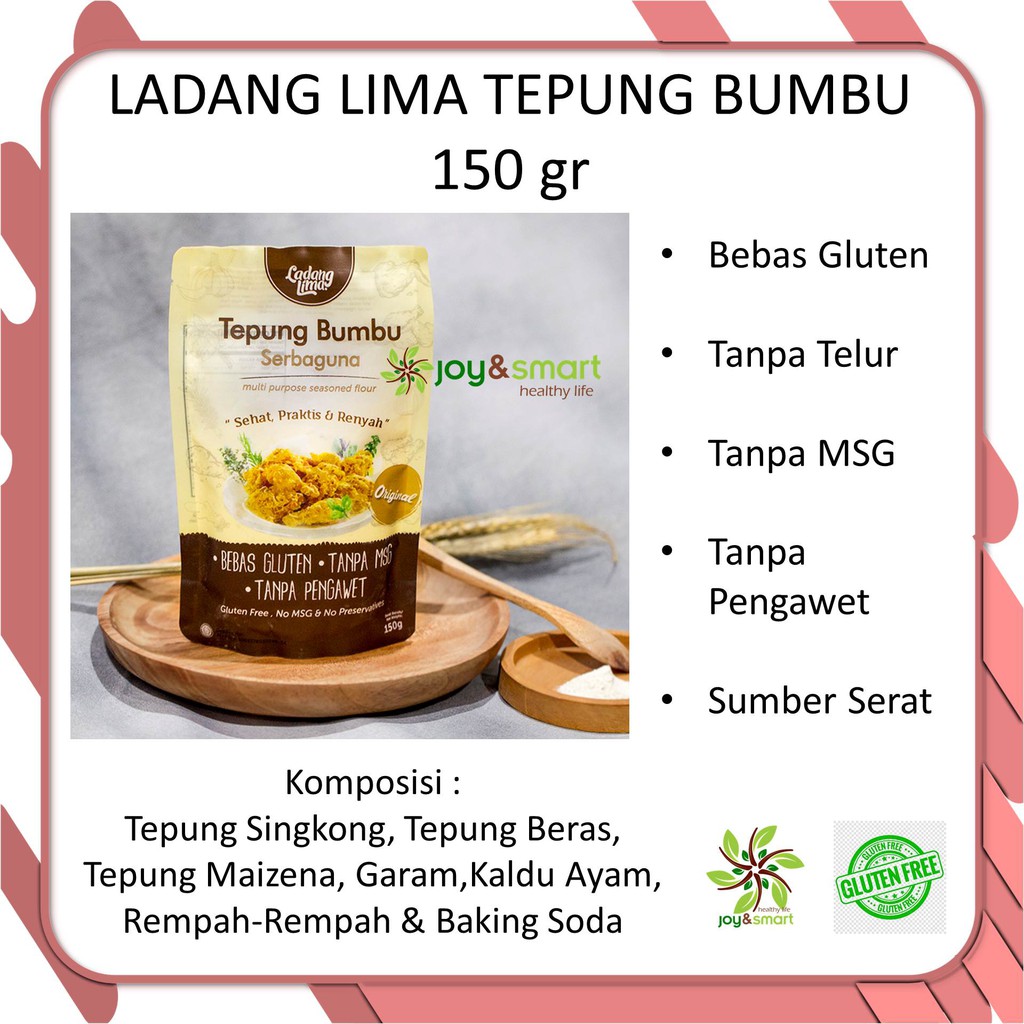 

Joy Smart Healthy Life Tepung Bumbu Serbaguna Ladang Lima Gluten Free