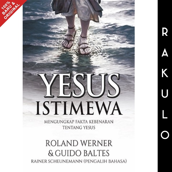 Buku Yesus Istimewa Mengungkap Fakta Kebenaran Tentang Yesus Roland W