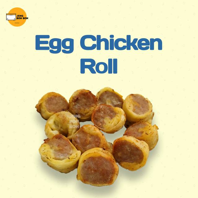 

Egg Chicken Roll