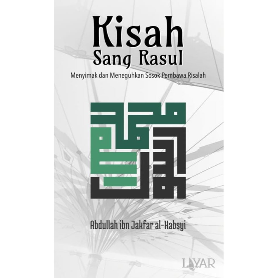 KISAH SANG RASUL ﷺ