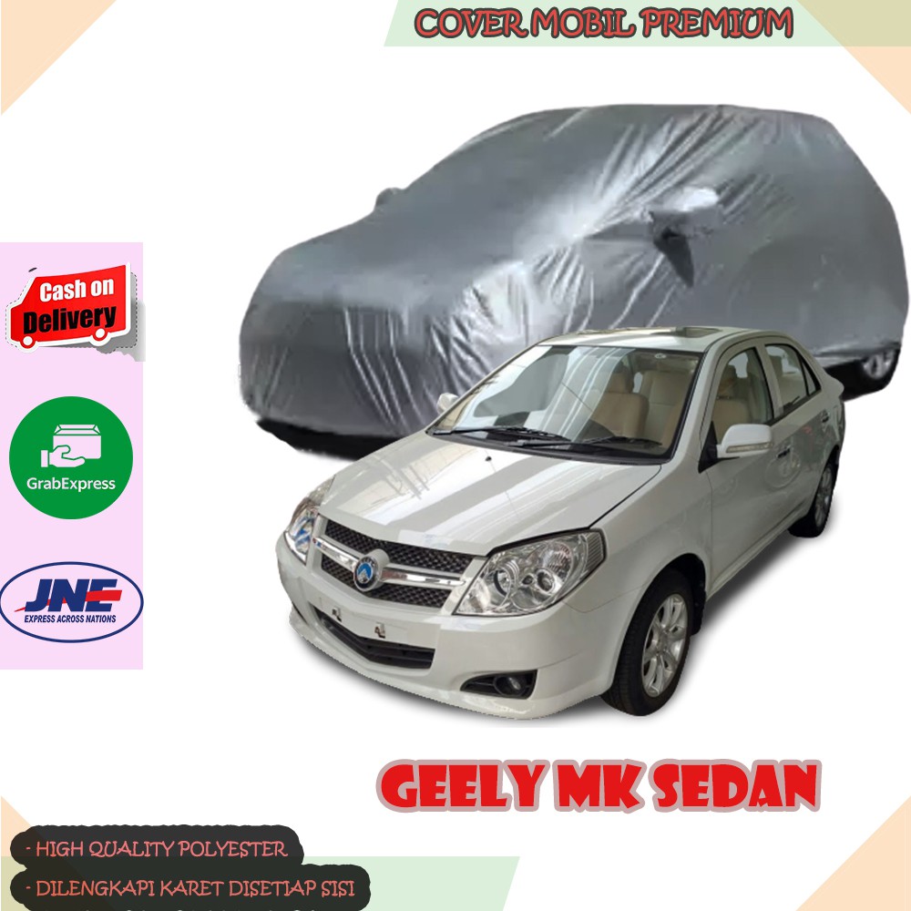 Sarung Mobi Geely MK Sedan/ Cover Mobil Geely MK Sedan