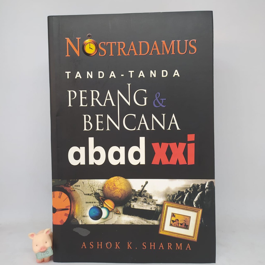 NOSTRADAMUS : Tanda-Tanda Perang&amp;Bencan Abad XXI - Ashok K. Sharma