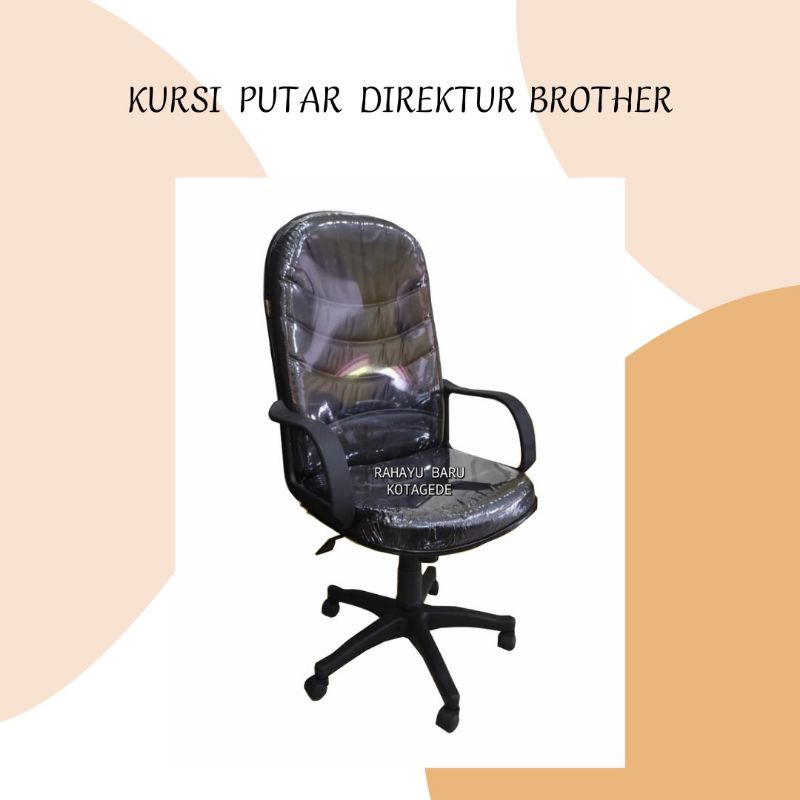 Kursi Kerja Kantor Brother BR 106 AH Kursi Kantor Kursi Putar Kursi Direktur Jogja