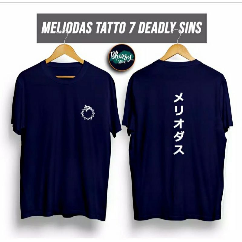 T-Shirt MELIODAS TATTO 7 DEADLY SINS/Kaos Distro/Costum