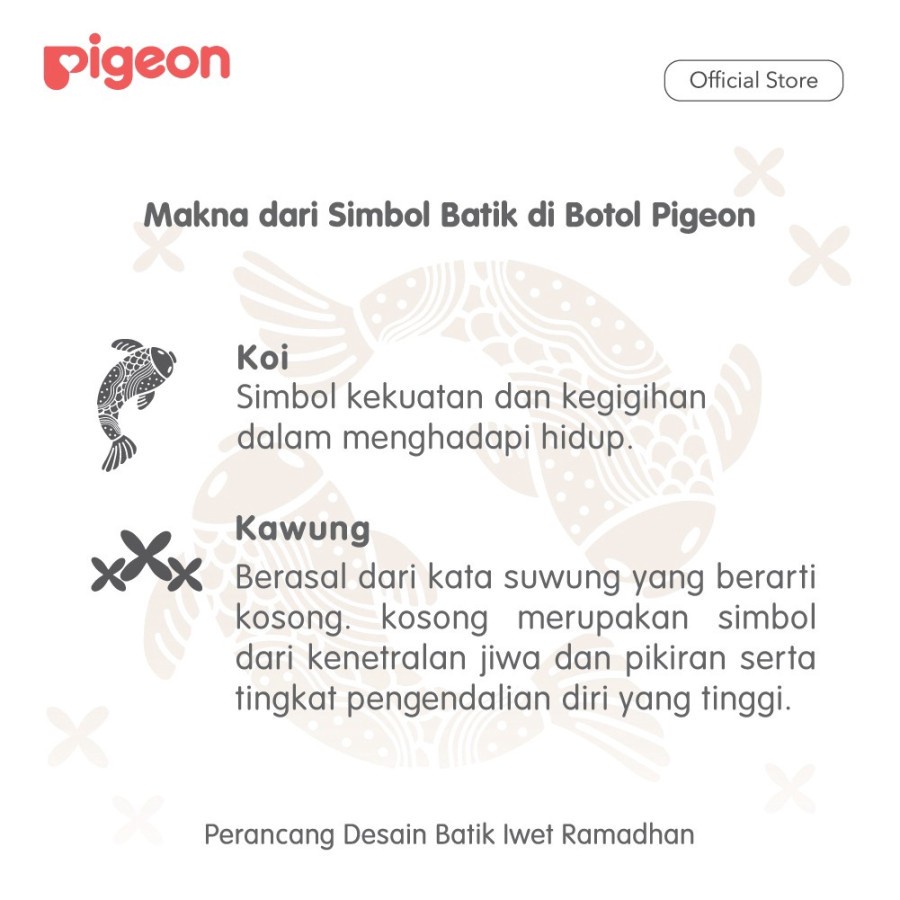 Pigeon Batik Wide Neck Bottle 240ml Nipple SofTouch Botol Susu Motif Batik Wijaya Kusuma Koi