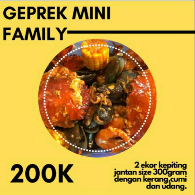 

Kepiting geprek mini famili