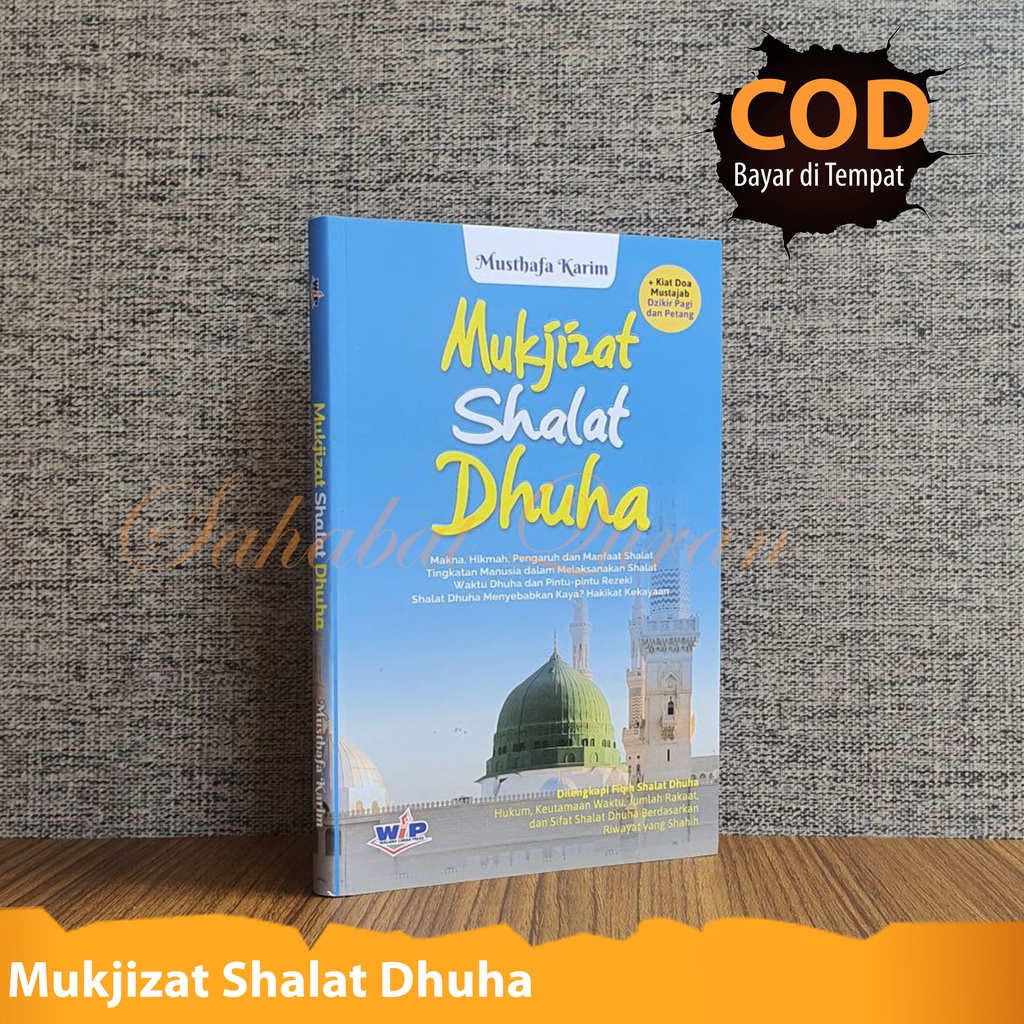 Buku Mukjizat Shalat Dhuha Musthafa Karim Disertai Kiat Doa Mustajab Dzikir Pagi dan Petang Penerbit