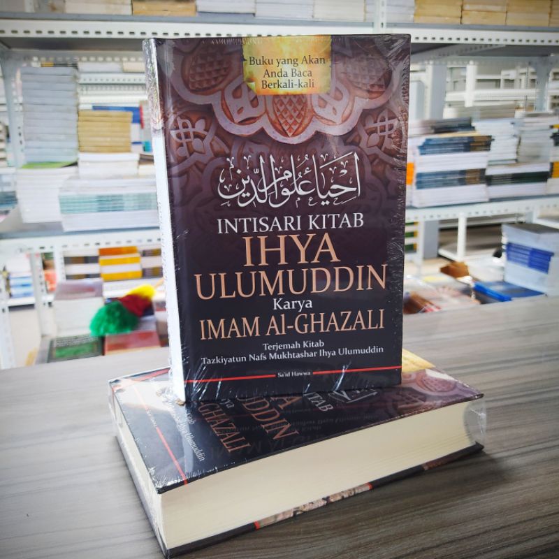 Jual Intisari Kitab Ihya Ulumuddin -- Imam Al-Ghazali (ORIGINAL ...