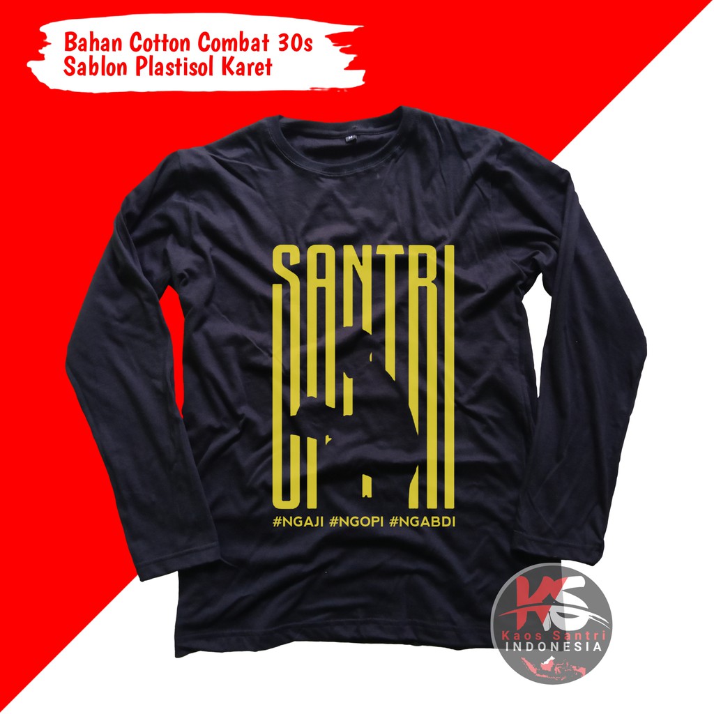 KAOS SANTRI // KAOS SANTRI SALAFI // KAOS DAKWAH // KAOS MUSLIM // KAOS DISTRO // KODE H-H1 LENGAN PANJANG