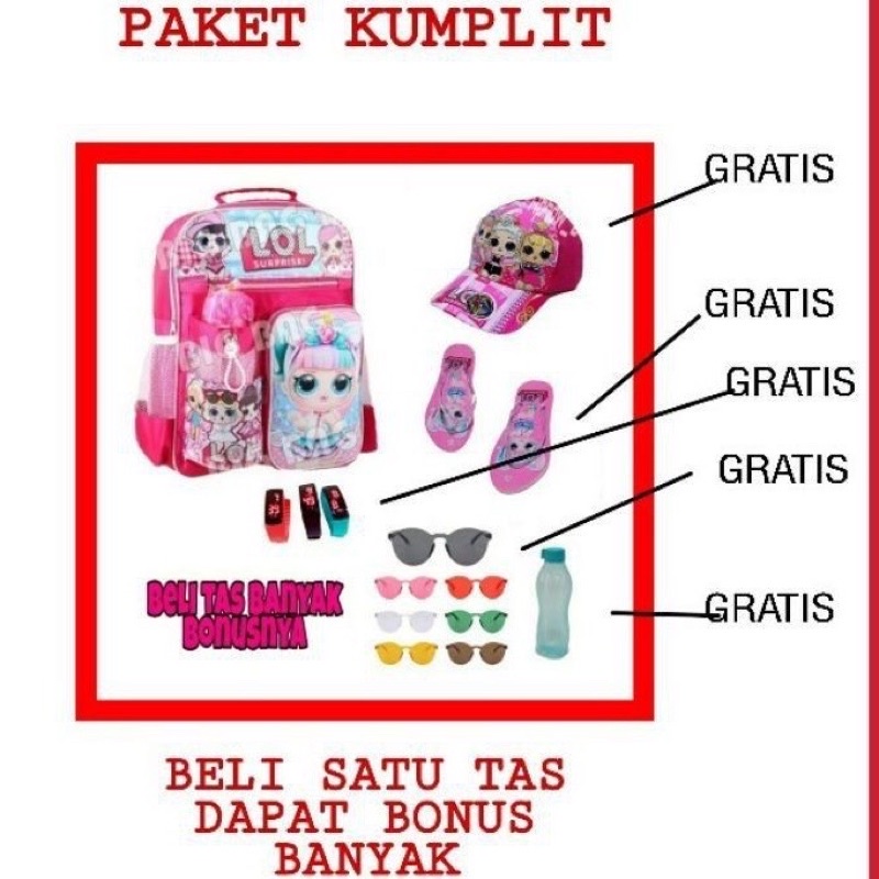 PAKET KOMPLIT TAS ANAK RANGSEL SEKOLAH ANAK TAS MOTIF LOL GRATIS TOPI JAM SANDAL KACAMATA BOTOL