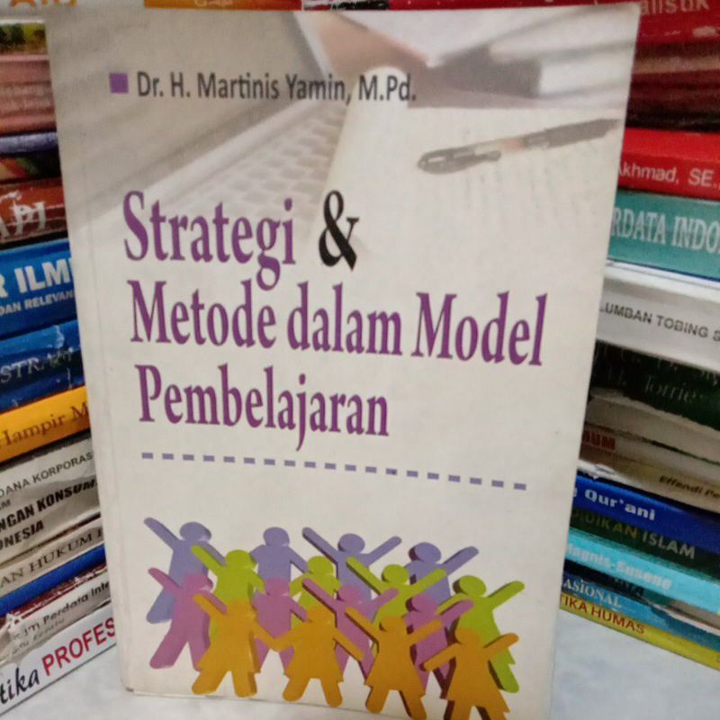 

strategi & metode dalam model pembelajaran by Martinus yamin