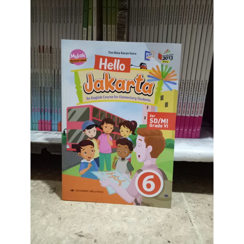 Hello Jakarta kelas 6 SD Erlangga