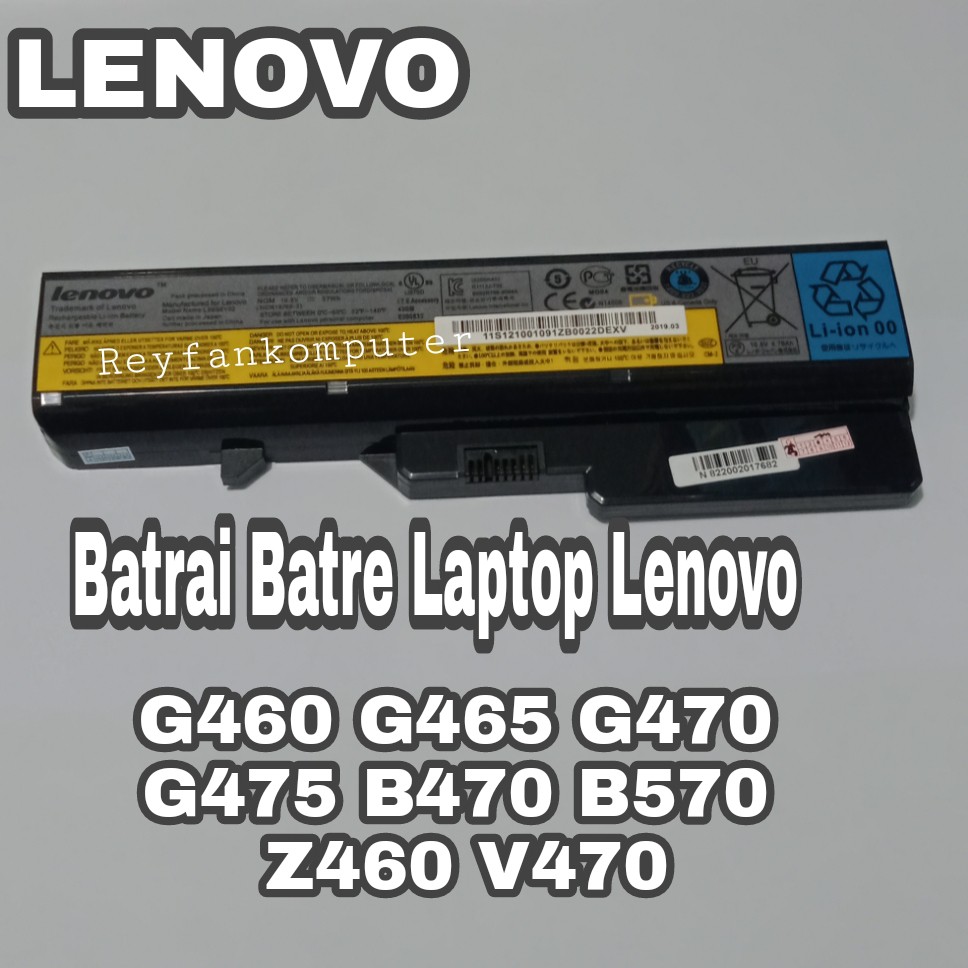 Batrai Batre Laptop Lenovo G460 G465 G470 G475 B470 B570 Z460 V470