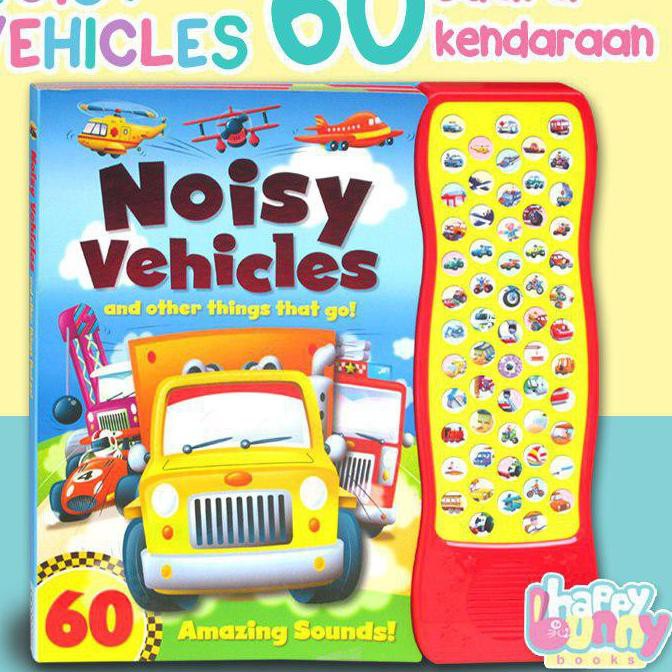 [🆗gerai✔️] (HB) Noisy Vehicles and Other Things That Go Sound Book with 60 Amazing Sounds