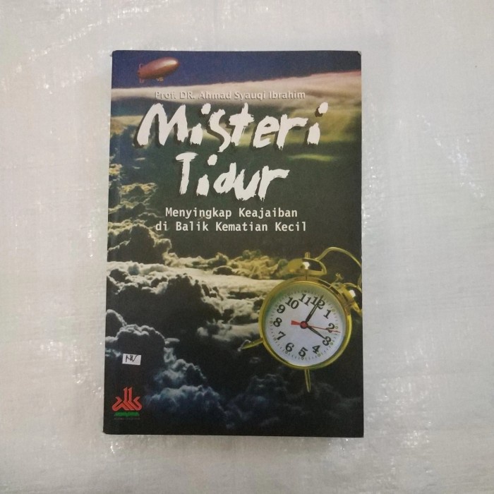 BUKU MISTERI TIDUR MENYINGKAP KEAJAIBAN DI BALIK KEMATIAN KECIL