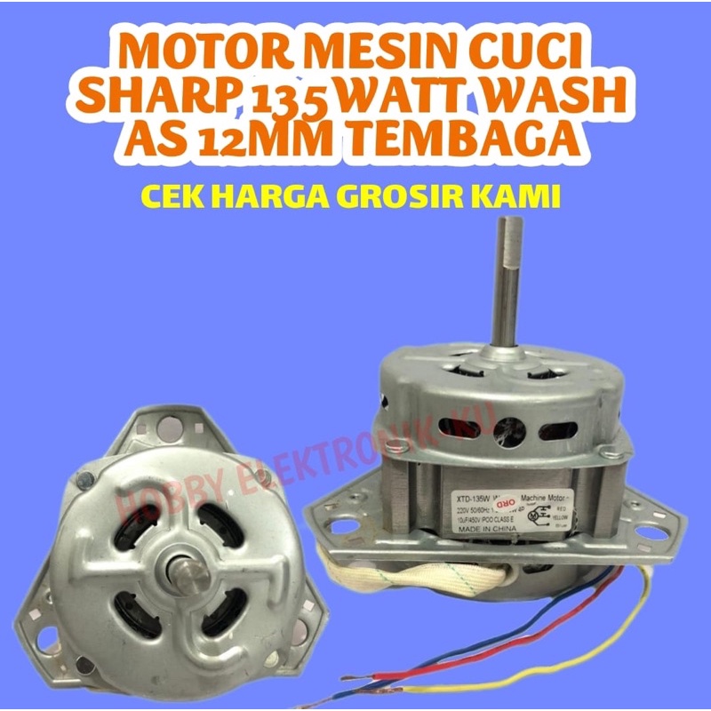 MOTOR MESIN CUCI SHARP 135WATT WASH AS 12MM