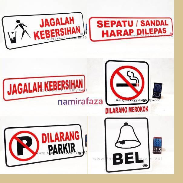 

TERLARIS WAJIB TANYA STOK! SIGN LABEL BEL SIGNS BELL LOGO LARANGAN DILARANG PARKIR MEROKOK JAGALAH K