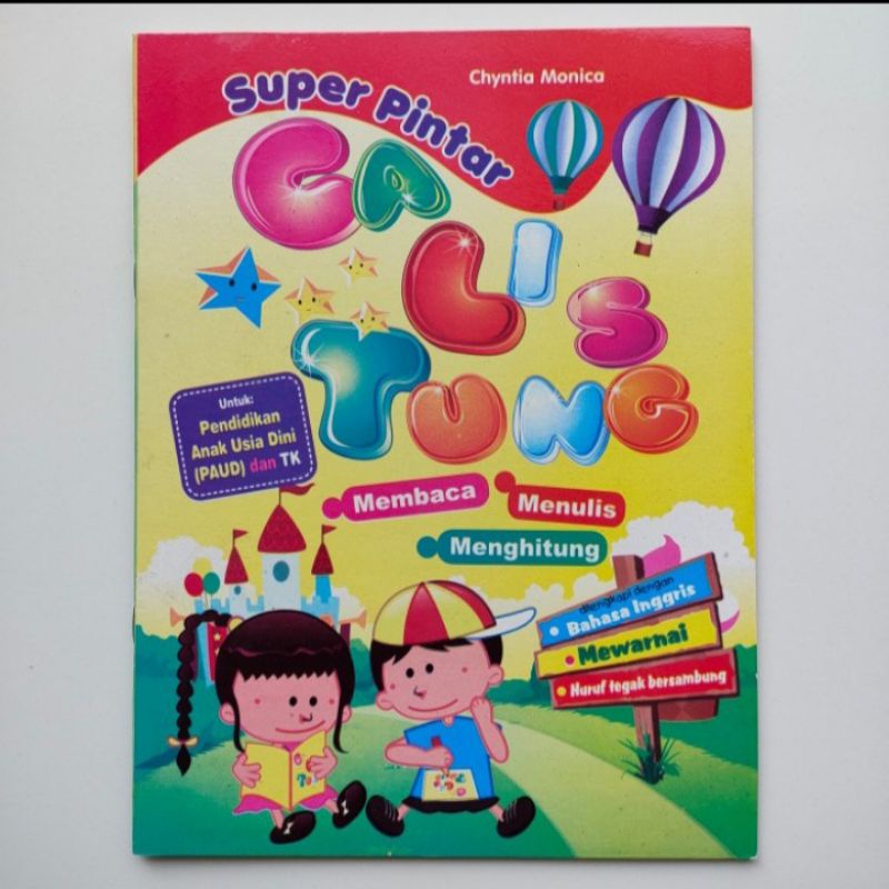 

Buku Anak Untuk PAUD TK, Super Pintar CALISTUNG Membaca Menulis Menghitung