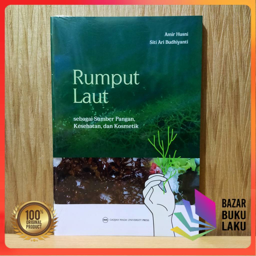 Rumput Laut sebaga Sumber Pangan, Kesehatan, dan Kosmetik