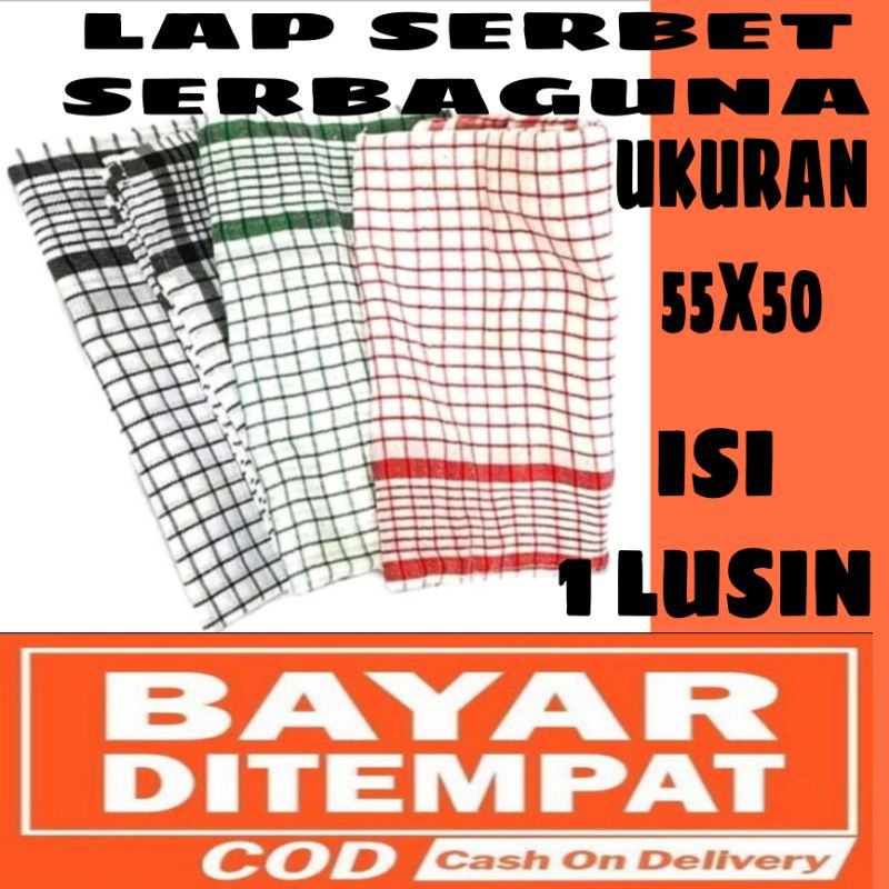 LAP SERBET SERBAGUNA, SERBET LAP PIRING, SERBET LAP TANGAN, SERBET LAPMEJA, SERBET DAPUR.