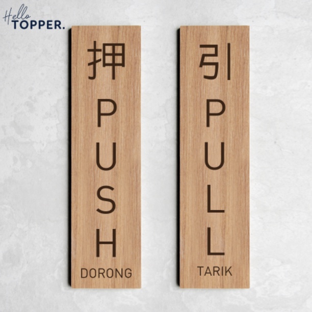 

Sign Push Pull Tarik Dorong Sign Board UV Print Kayu - Kyoto Style