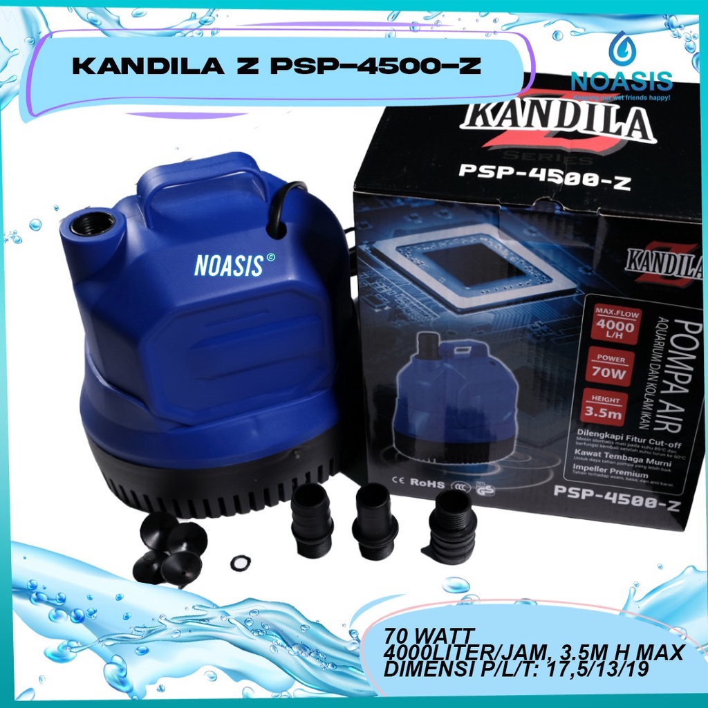 NOASIS POMPA AIR CELUP KOLAM IKAN 70 W KANDILA PSP 4500 Z PSP-4500Z AQUARIUM AQUASCAPE AKUARIUM