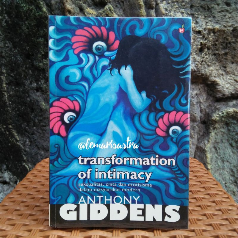 (Buku Bekas) Anthony Giddens — TRANSFORMATION OF INTIMACY