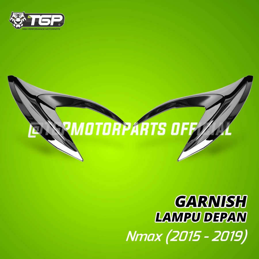 GARNISH LIST LAMPU DEPAN NMAX 2015 2019 TGP MOTOR VARIASI BLACK CHROME